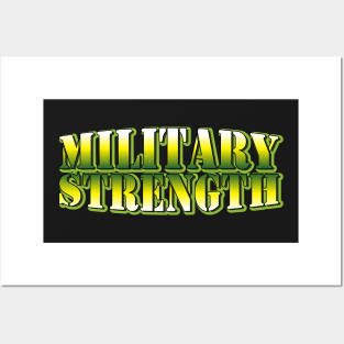 Military Strength Posters and Art